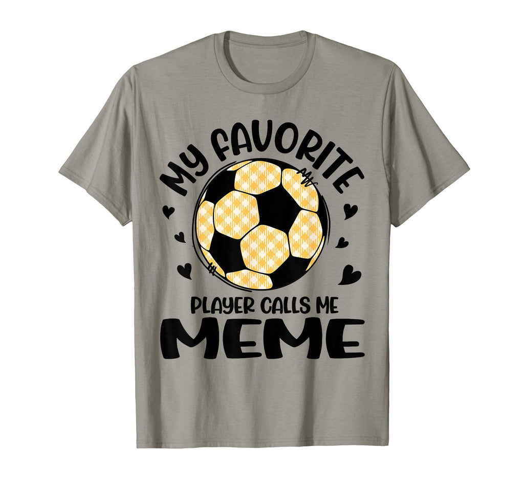 My Favorite Player Calls Me Meme Soccer T-Shirt - Custom Art Print Unisex - T-Shirt, Sweatshirt, Hoodie