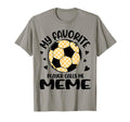 My Favorite Player Calls Me Meme Soccer T-Shirt - Custom Art Print Unisex - T-Shirt, Sweatshirt, Hoodie