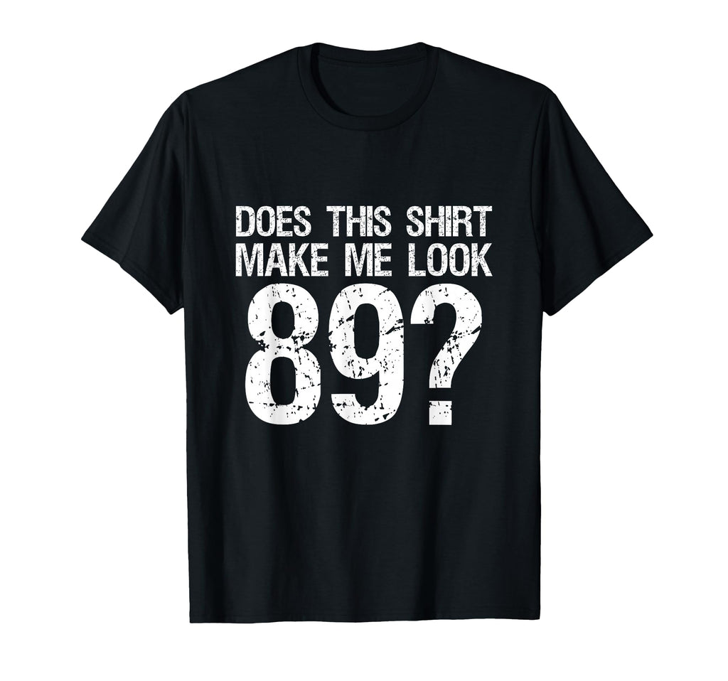 89Th Birthday Decorations 89 Year T-Shirt - Minimalist Print for Adults - T-Shirt, Sweatshirt, Hoodie