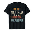Im Not Retired Im Professional T-Shirt - Custom Art Print Men Women - T-Shirt, Sweatshirt, Hoodie