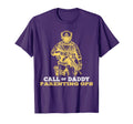 Fathers Day Call Daddy Parenting Ops T-Shirt - Custom Art Print for Adults - T-Shirt, Sweatshirt, Hoodie