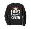 Bubbas Biggest Fan Soccer Sister Sweatshirt - Minimalist Print Unisex - T-Shirt, Sweatshirt, Hoodie