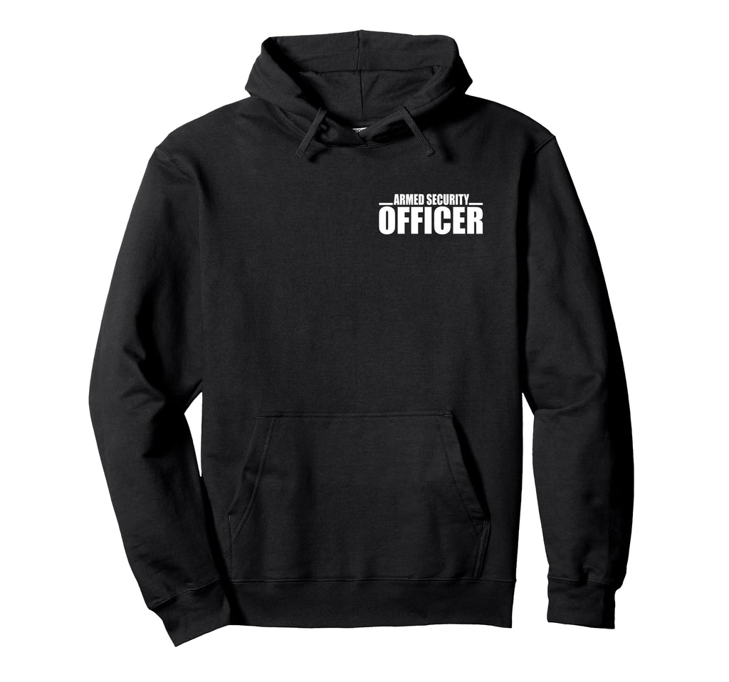Armed Security Officer Guard Uniform Hoodie - Streetwear Style Men Women - T-Shirt, Sweatshirt, Hoodie
