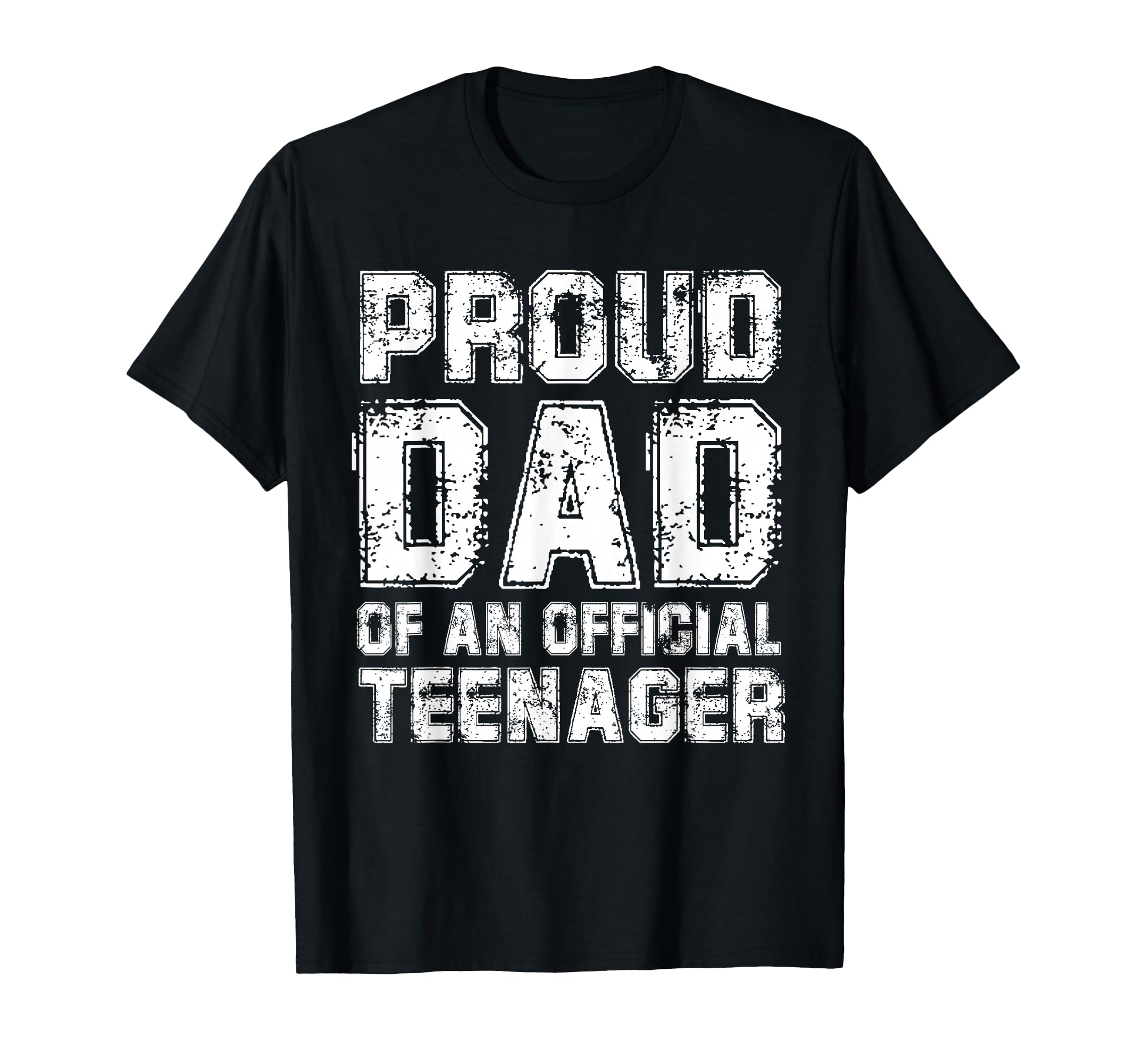Proud Dad Teenager T-Shirt - Aesthetic Graphic for Adults - T-Shirt, Sweatshirt, Hoodie