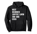 Best Bearded Coffee Lovin Dog Dad Pet Hoodie - Custom Art Print Unisex - T-Shirt, Sweatshirt, Hoodie