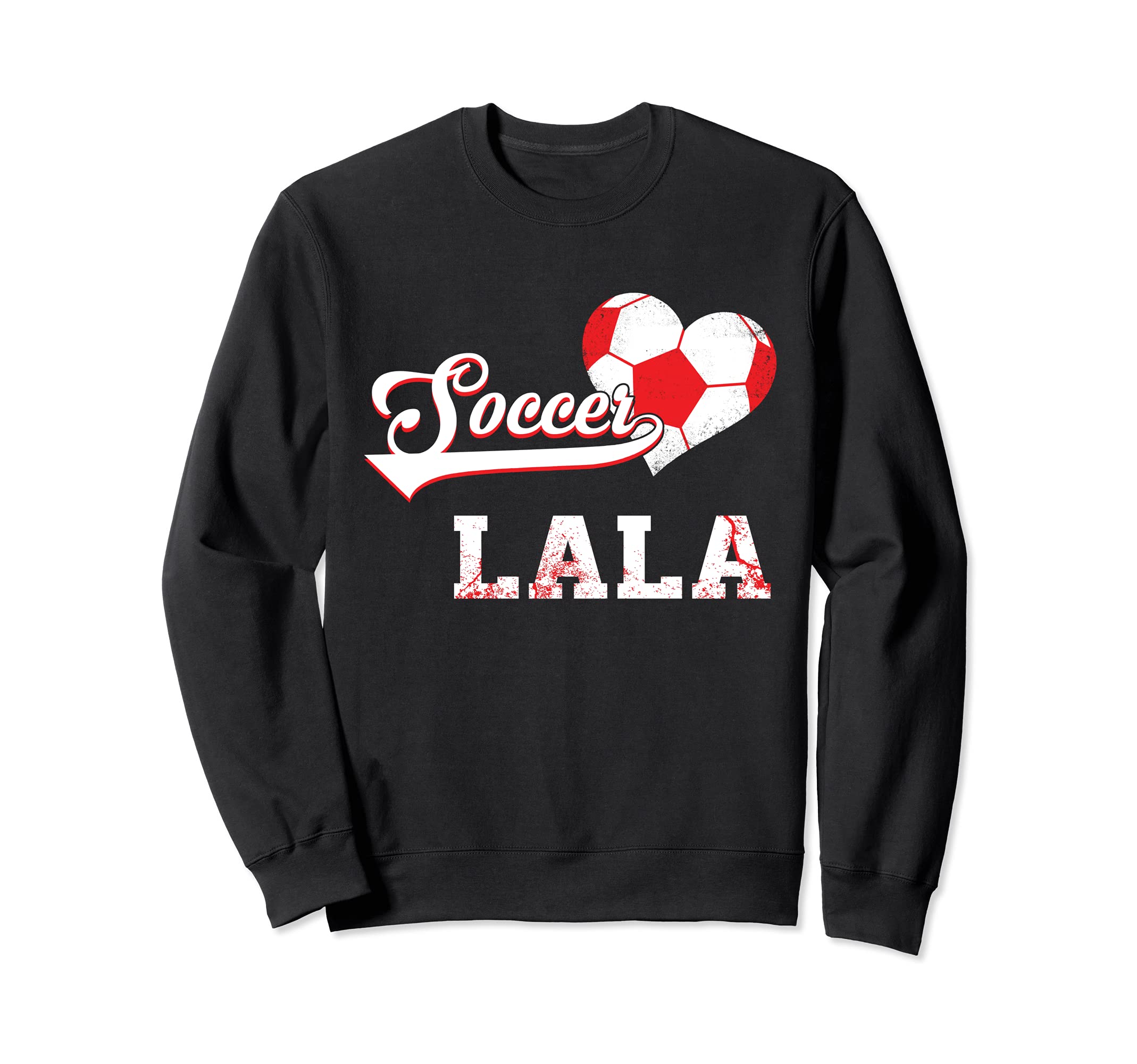 Family Soccer Player Gifts Soccer Sweatshirt - Casual Everyday Wear Unisex - T-Shirt, Sweatshirt, Hoodie