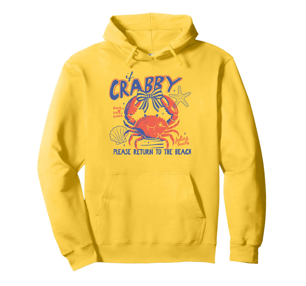 If Crabby Please Return To Beach Summer Hoodie - Graphic Print for Adults - T-Shirt, Sweatshirt, Hoodie