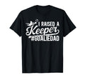 I Raised Keeper Soccer Goalie Dad T-Shirt - Trendy Graphic Men Women - T-Shirt, Sweatshirt, Hoodie