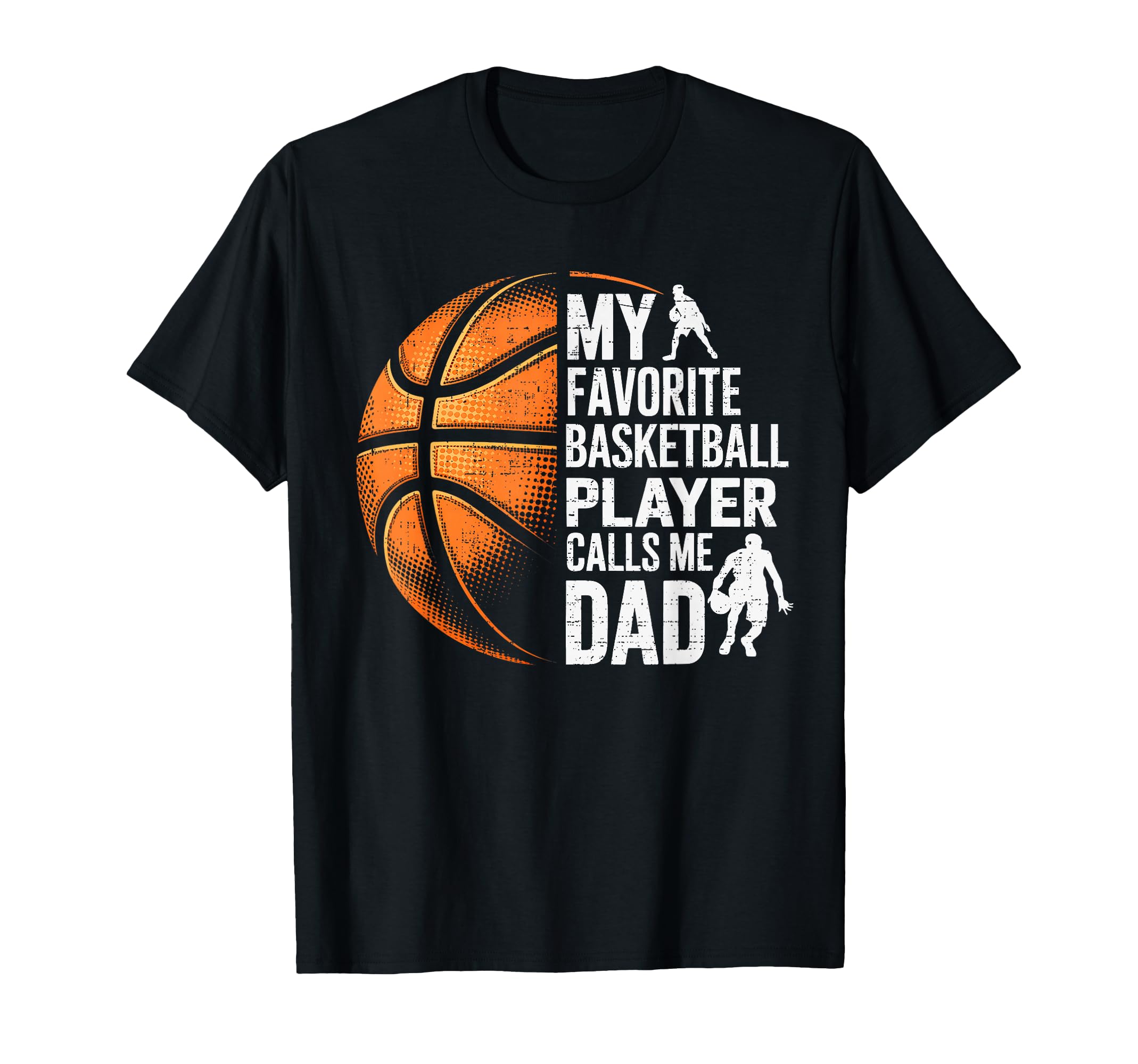 My Favorite Basketball Player Calls T-Shirt - Novelty Apparel for Adults - T-Shirt, Sweatshirt, Hoodie