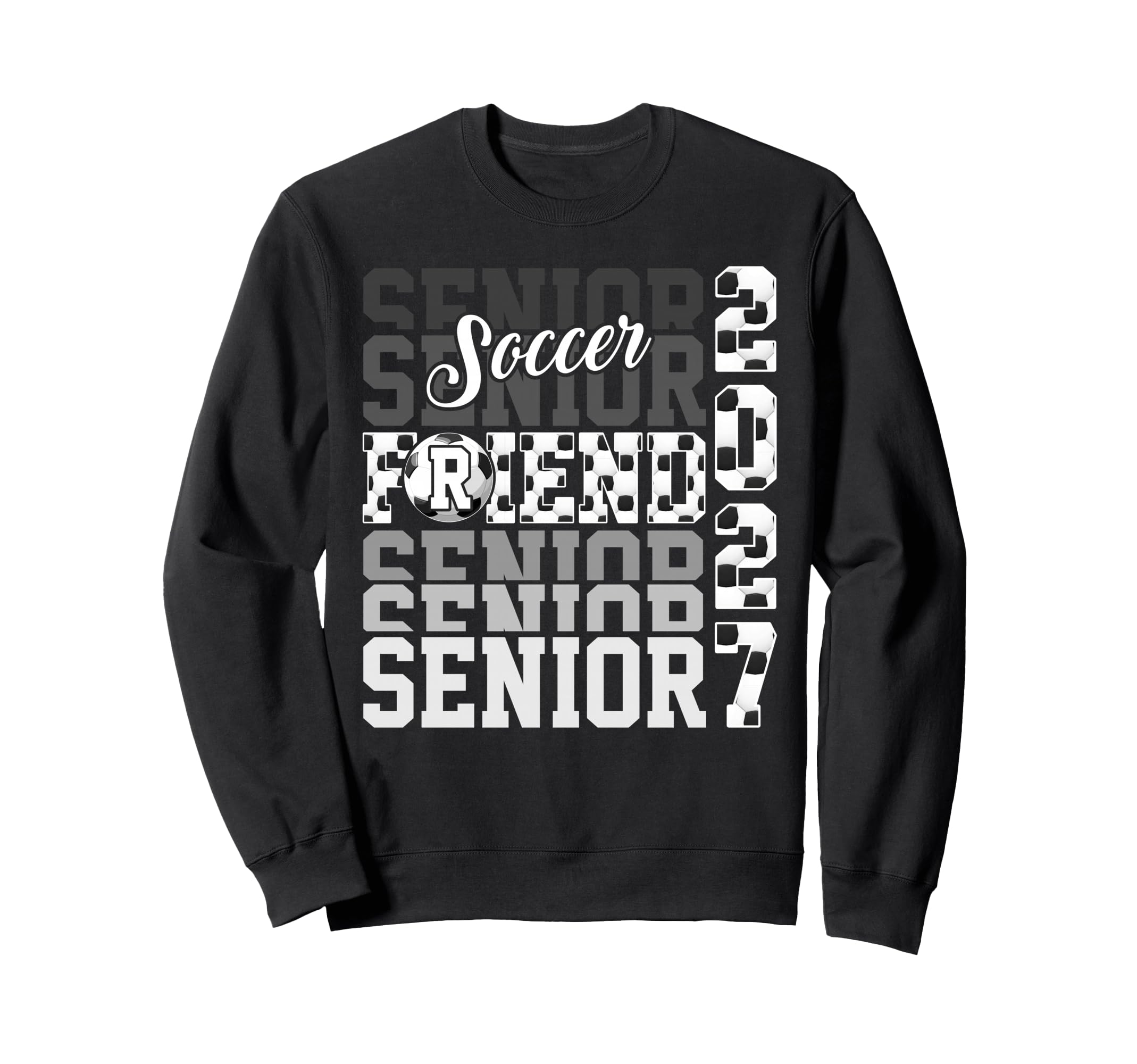 Senior 2027 Soccer Friend Proud Sweatshirt - Aesthetic Graphic Unisex - T-Shirt, Sweatshirt, Hoodie