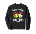 Proud Busy Raising Ballers Sports Sweatshirt - Trendy Graphic for Adults - T-Shirt, Sweatshirt, Hoodie