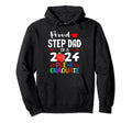 Proud Step Dad 2024 Pre K Graduation Hoodie - Trendy Graphic for Adults - T-Shirt, Sweatshirt, Hoodie