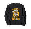 Architect Bod Like Dad Bod Draftsman Sweatshirt - Streetwear Style Unisex - T-Shirt, Sweatshirt, Hoodie