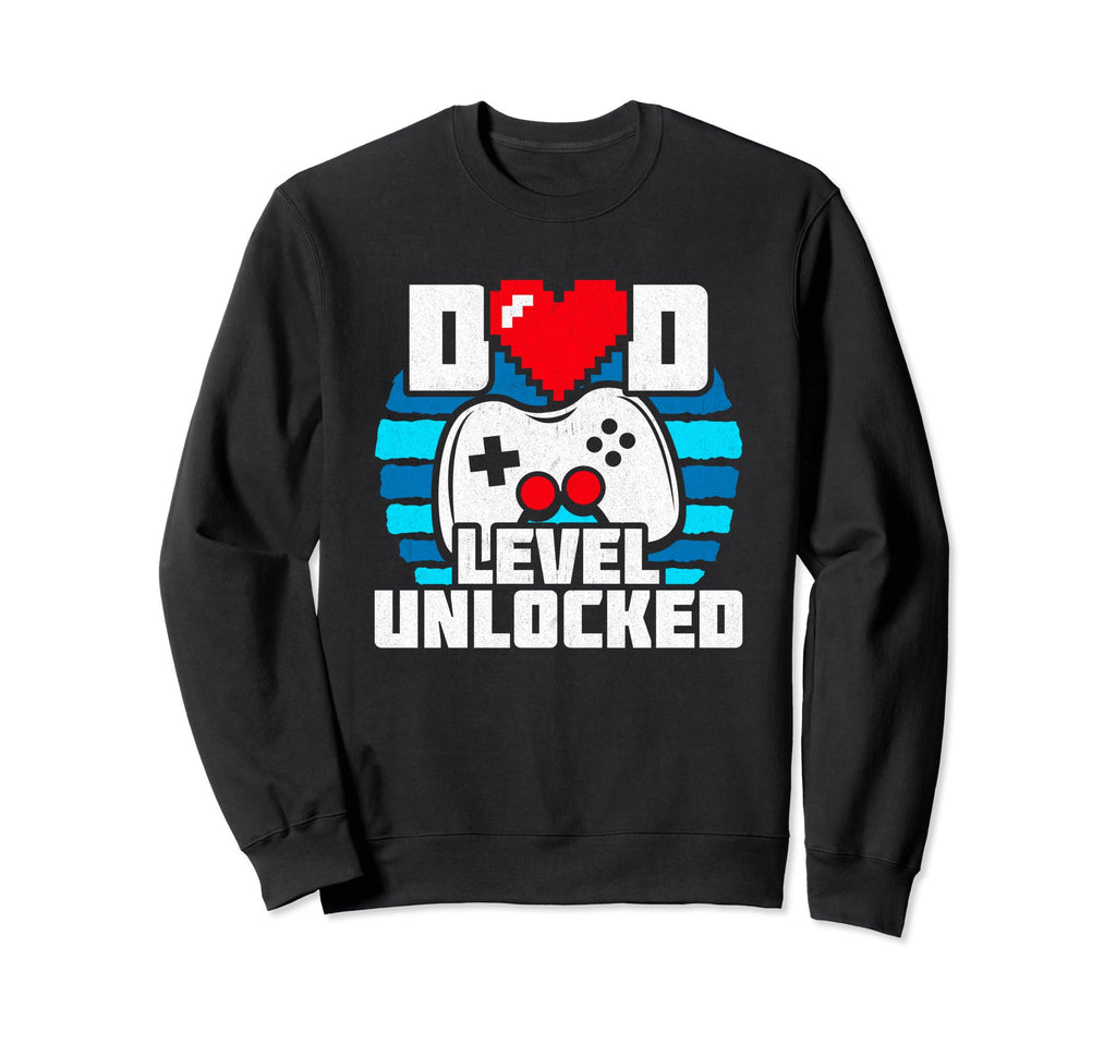 New Dad Level Unlocked Gamer Dad Sweatshirt - Novelty Apparel Unisex - T-Shirt, Sweatshirt, Hoodie