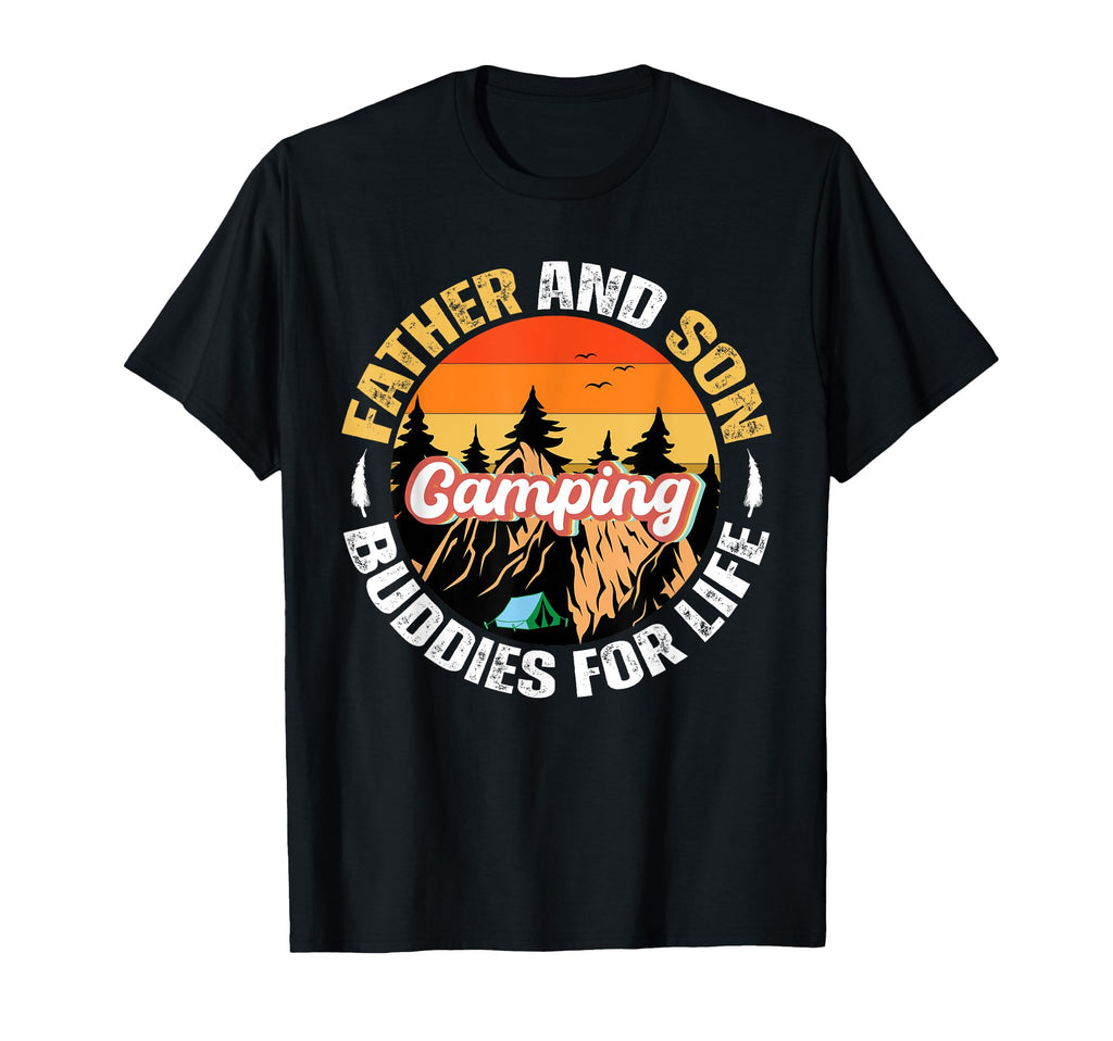 Dad And Son Camping Buddies Life T-Shirt - Casual Everyday Wear Unisex - T-Shirt, Sweatshirt, Hoodie