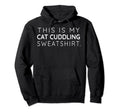 This Is My Cat Cuddling Sweatshirt - Trendy Graphic Men Women - T-Shirt, Sweatshirt, Hoodie