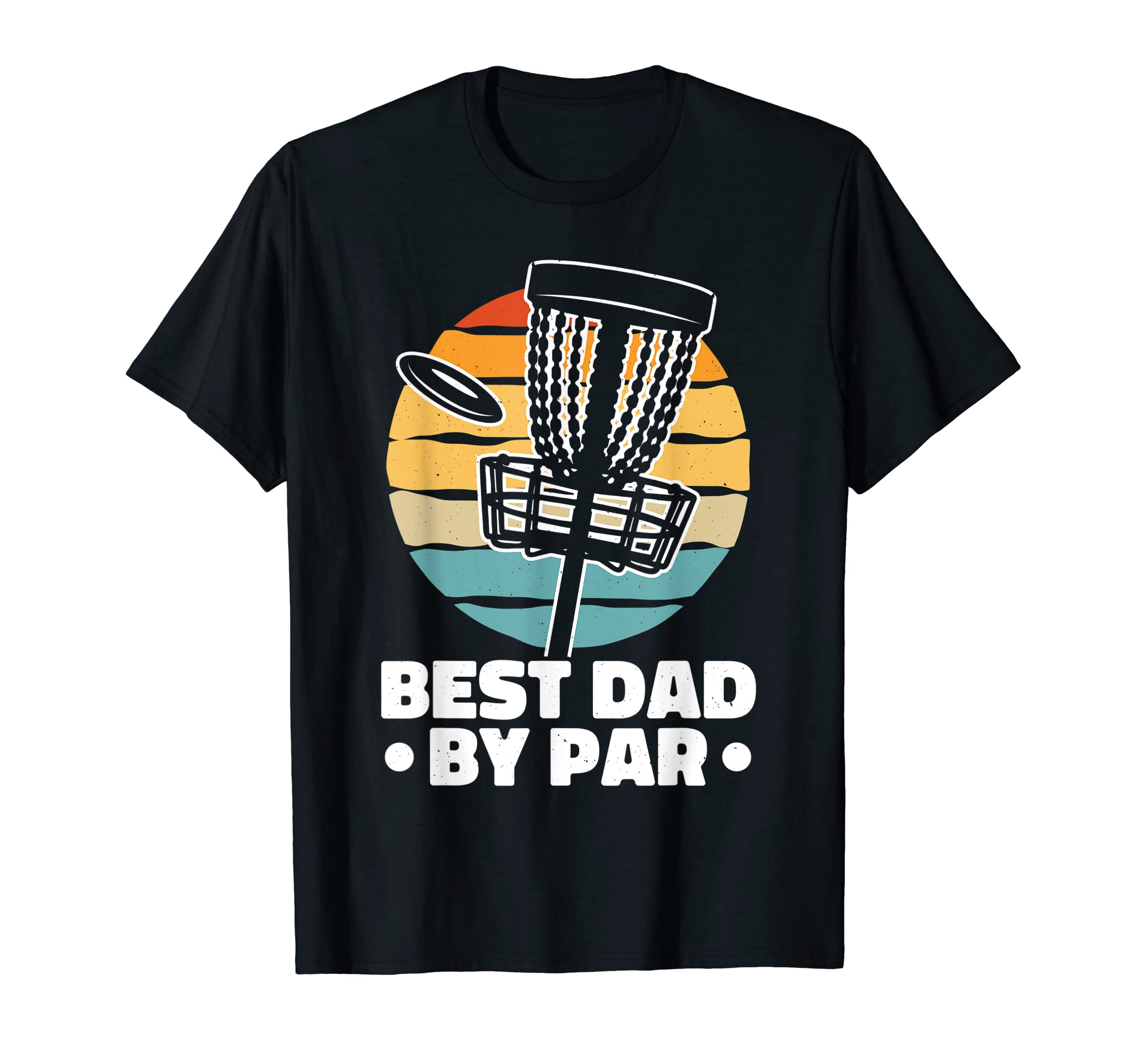 Mens Best Dad Par Disc Golfing Disc T-Shirt - Minimalist Print Men Women - T-Shirt, Sweatshirt, Hoodie