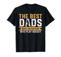 Best Dads Have Daughters Who Play Hockey T-Shirt - Trendy Graphic Unisex - T-Shirt, Sweatshirt, Hoodie
