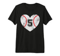 Baseball Heart Player 5 Baseball Mom T-Shirt - Casual Everyday Wear Unisex - T-Shirt, Sweatshirt, Hoodie