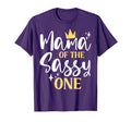 Mama Sassy One 1St Birthday First T-Shirt - Graphic Print Men Women - T-Shirt, Sweatshirt, Hoodie