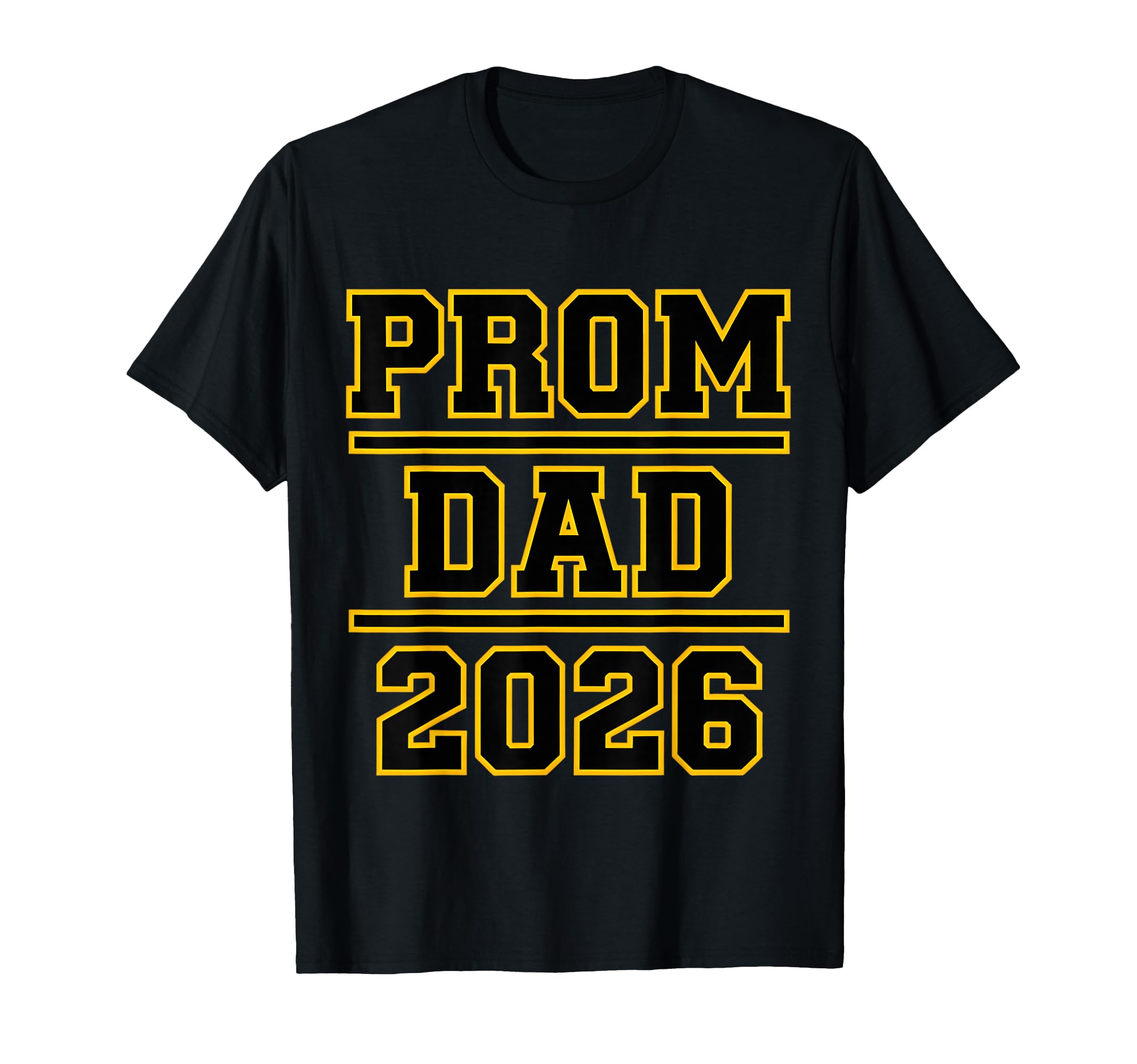 Prom Dad 2026 Matching Outfit Proud T-Shirt - Minimalist Print Men Women - T-Shirt, Sweatshirt, Hoodie