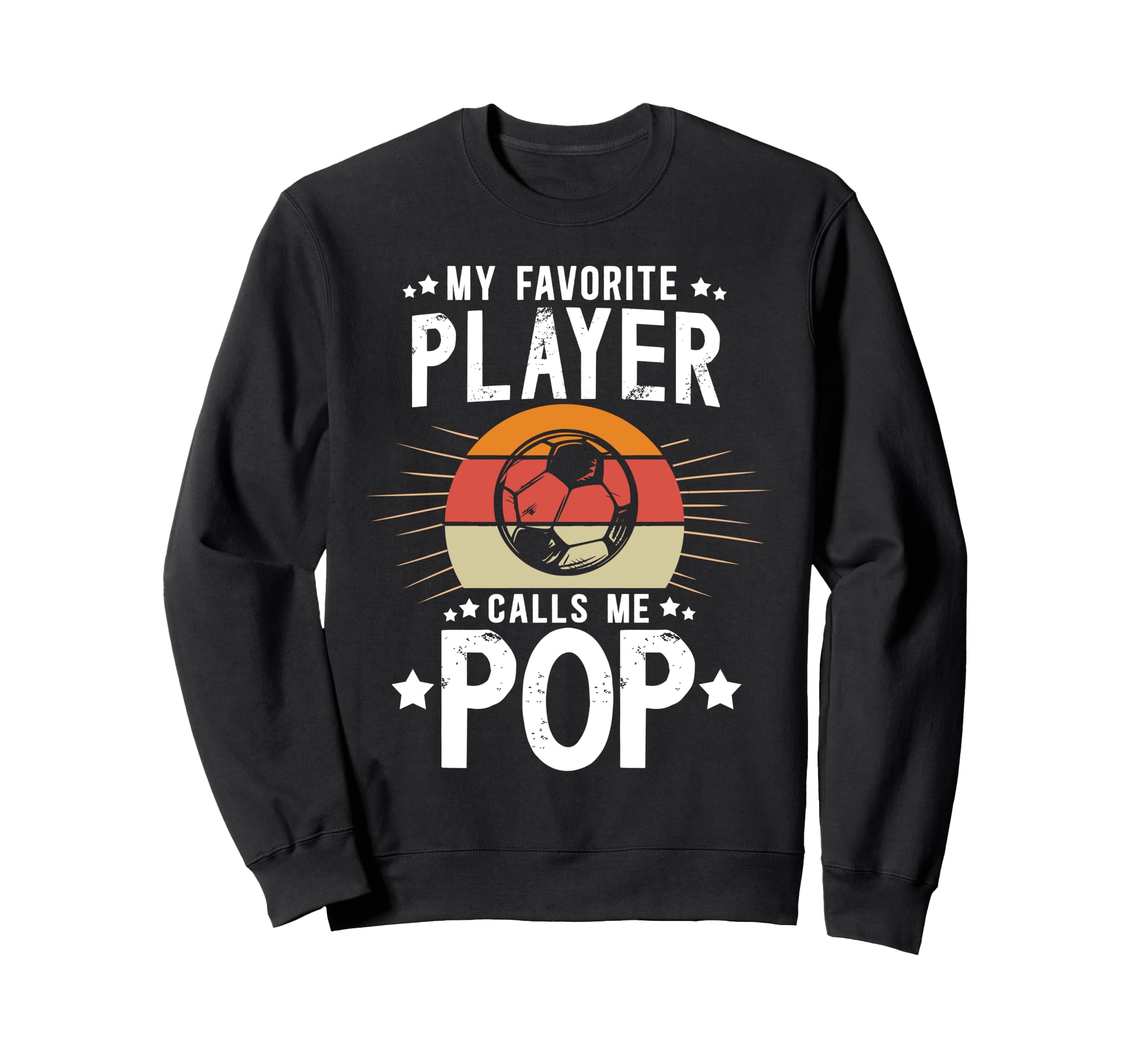 My Favorite Soccer Player Pop Sweatshirt - Minimalist Print for Adults - T-Shirt, Sweatshirt, Hoodie