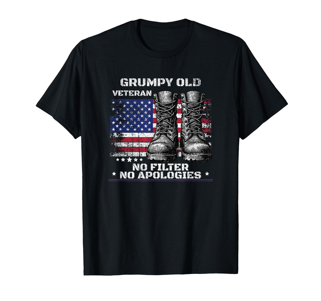 Funny Grumpy Old Veteran No T-Shirt - Casual Everyday Wear Men Women - T-Shirt, Sweatshirt, Hoodie