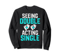 Seeing Double Acting Single Twin Sweatshirt - Custom Art Print for Adults - T-Shirt, Sweatshirt, Hoodie