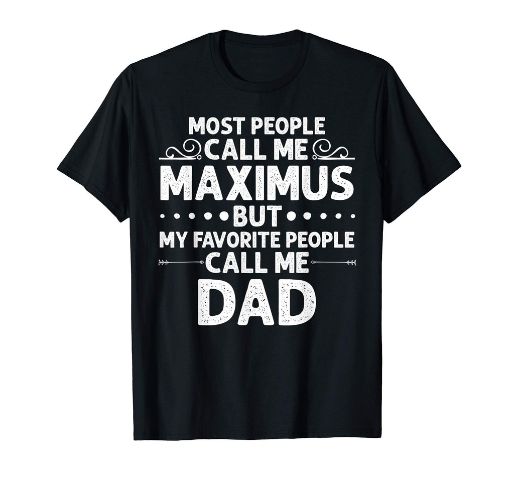 Maximus Gift Name Funny Fathers Day T-Shirt - Aesthetic Graphic Men Women - T-Shirt, Sweatshirt, Hoodie