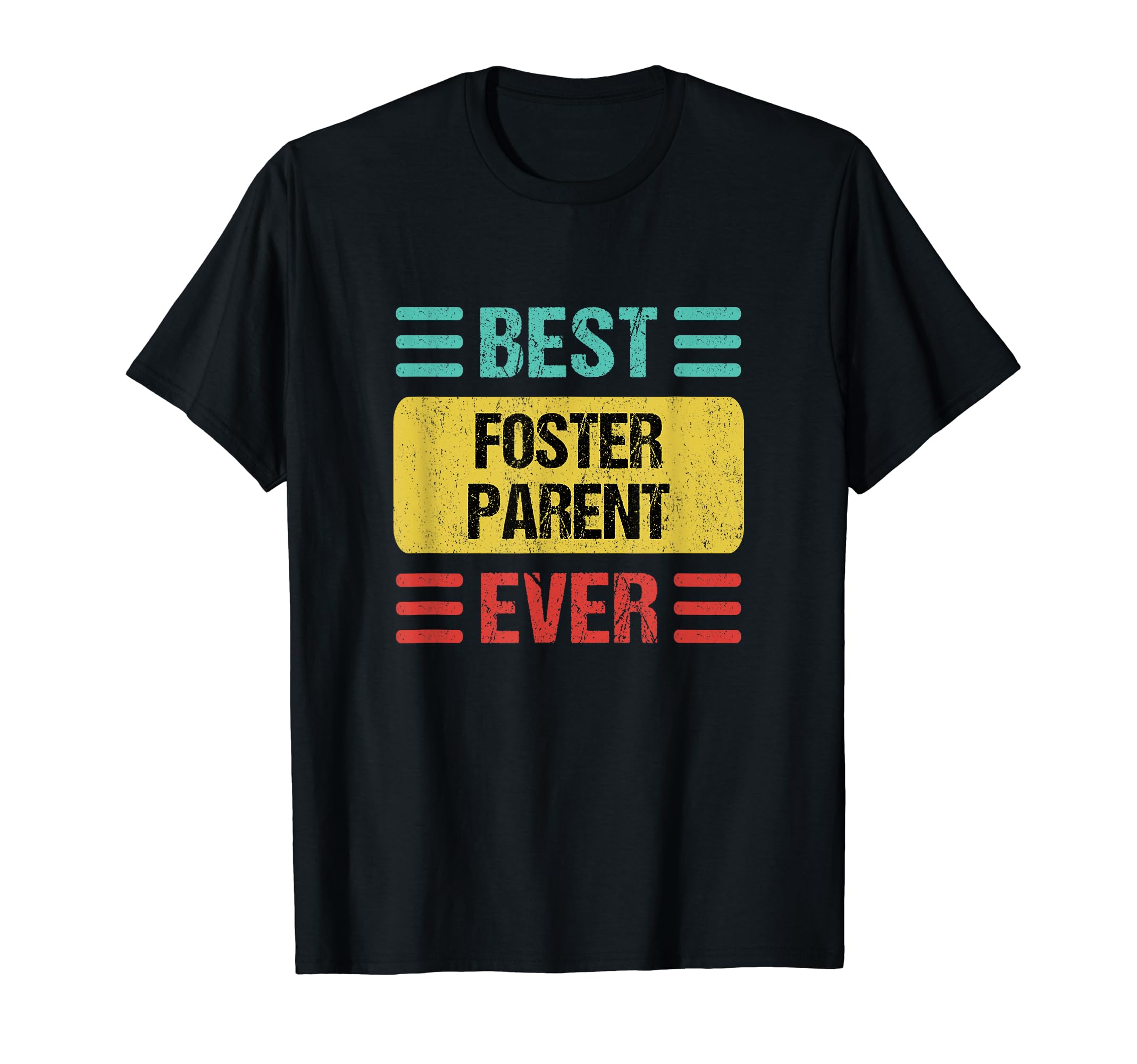 Foster Parent Shirts Gifts T-Shirt - Casual Everyday Wear for Adults - T-Shirt, Sweatshirt, Hoodie