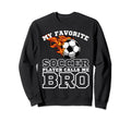 My Favorite Soccer Player Calls Me Sweatshirt - Custom Art Print Unisex - T-Shirt, Sweatshirt, Hoodie