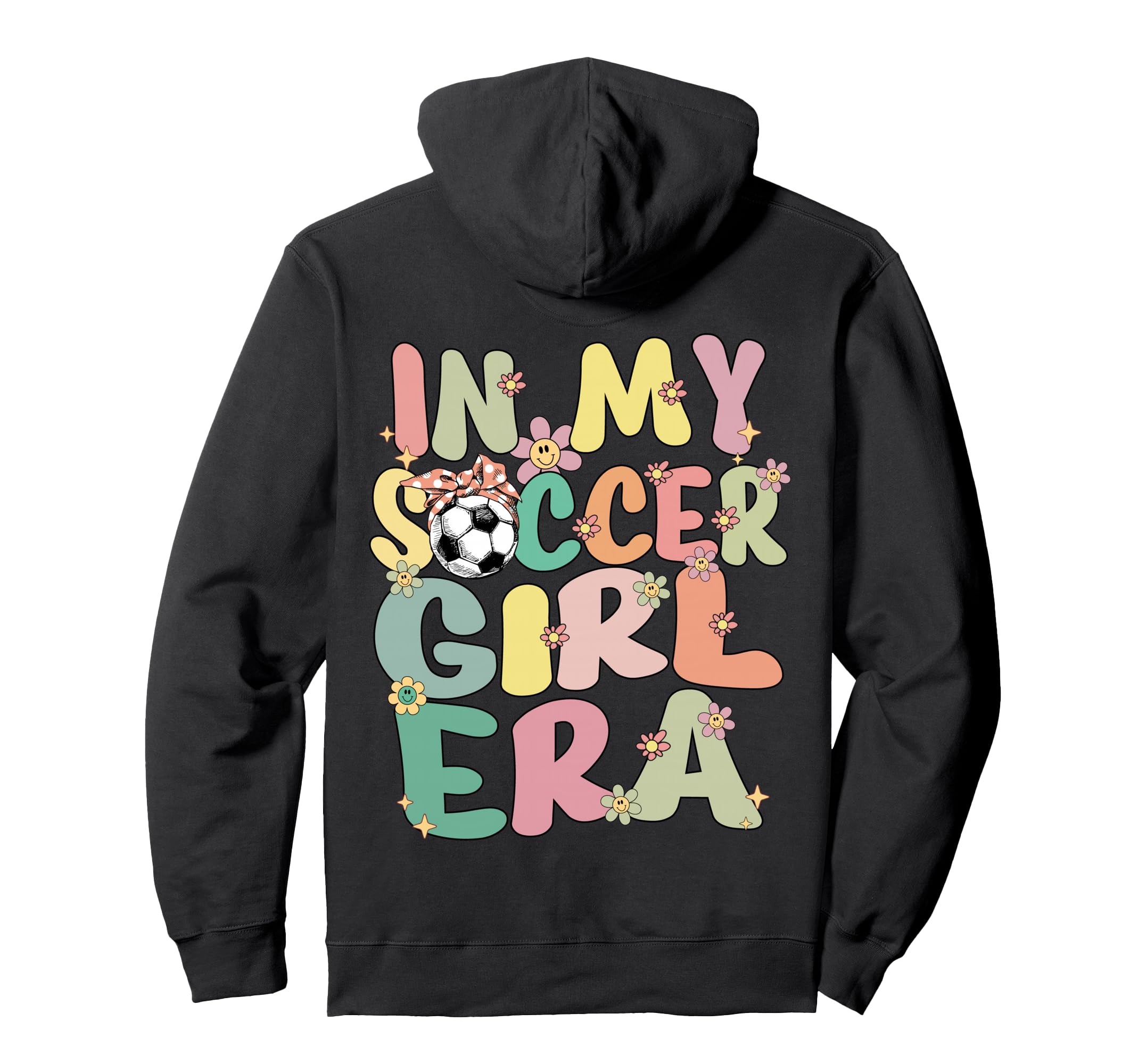 My Soccer Era Groovy Soccer Hoodie - Fun Novelty Design Unisex - T-Shirt, Sweatshirt, Hoodie