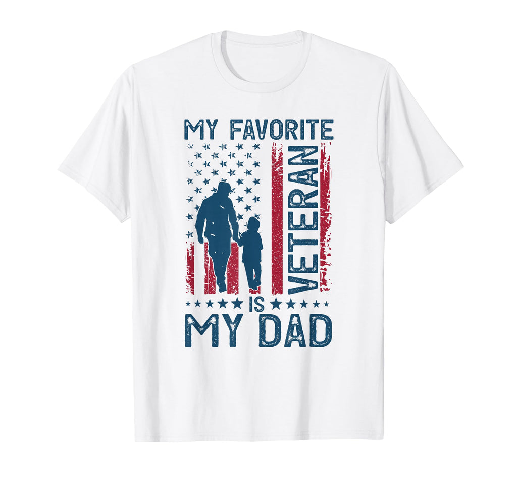 My Favorite Veteran Is My Dad Father T-Shirt - Minimalist Print for Adults - T-Shirt, Sweatshirt, Hoodie