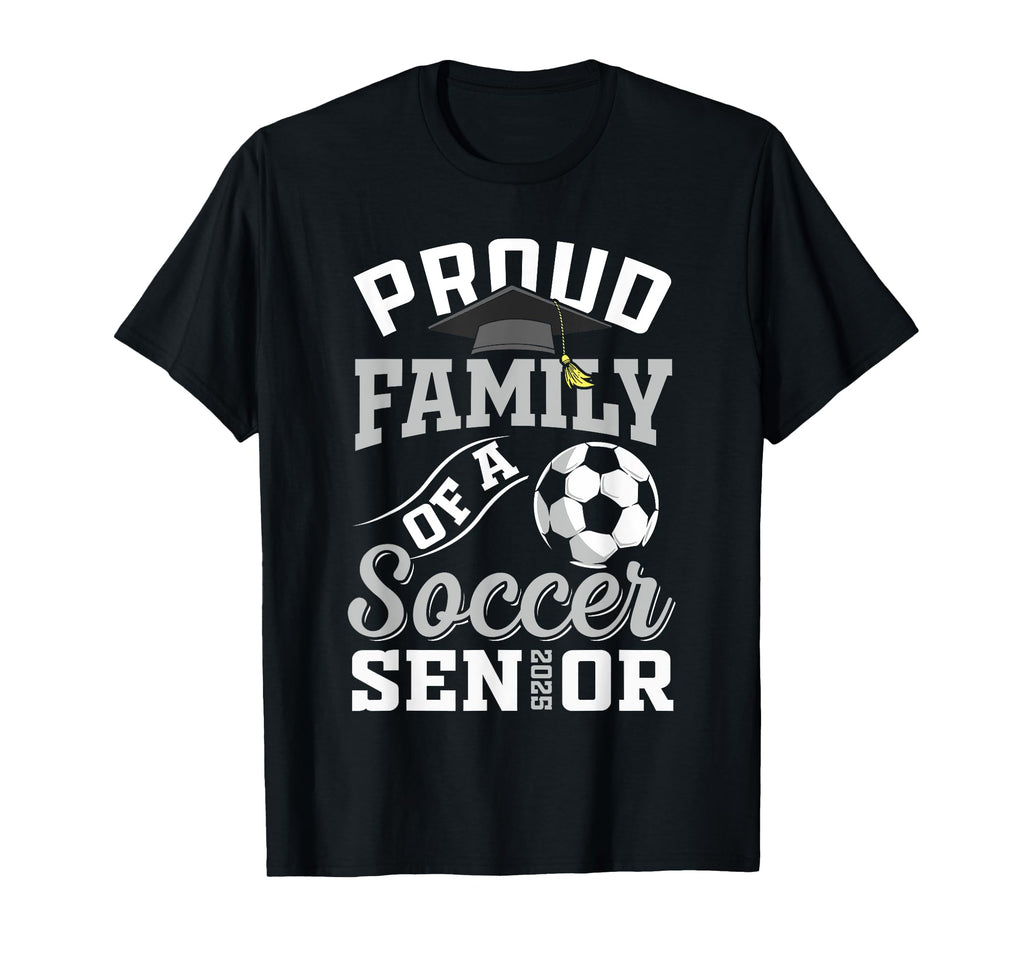 Proud Family Soccer Senior Class T-Shirt - Fun Novelty Design for Adults - T-Shirt, Sweatshirt, Hoodie