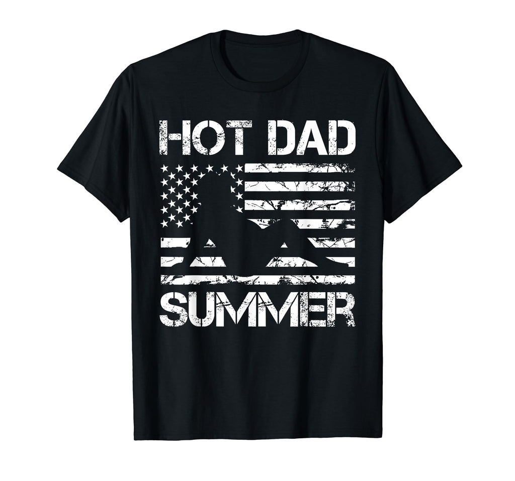 Hot Dad Summer Patriotic Dad Veteran T-Shirt - Custom Art Print Men Women - T-Shirt, Sweatshirt, Hoodie