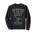 Dirt Bike Never Underestimate Old Sweatshirt - Fun Novelty Design Unisex - T-Shirt, Sweatshirt, Hoodie