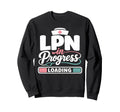 Lpn Nursing Degree Graduation Sweatshirt - Streetwear Style Men Women - T-Shirt, Sweatshirt, Hoodie