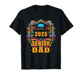 Senior Dad 2025 Proud Dad Class T-Shirt - Fun Novelty Design for Adults - T-Shirt, Sweatshirt, Hoodie