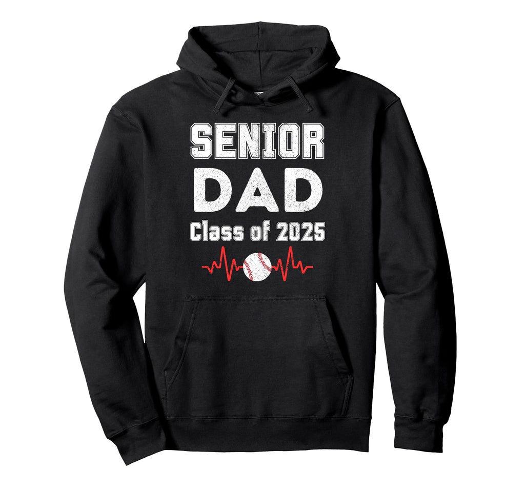 Senior Dad Class 2025 School Hoodie - Casual Everyday Wear Men Women - T-Shirt, Sweatshirt, Hoodie