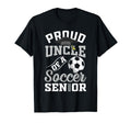 Proud Uncle Soccer Senior Class 2026 T-Shirt - Streetwear Style for Adults - T-Shirt, Sweatshirt, Hoodie