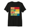 Bruh Its My Sons Birthday Funny Mom Dad T-Shirt - Graphic Print for Adults - T-Shirt, Sweatshirt, Hoodie