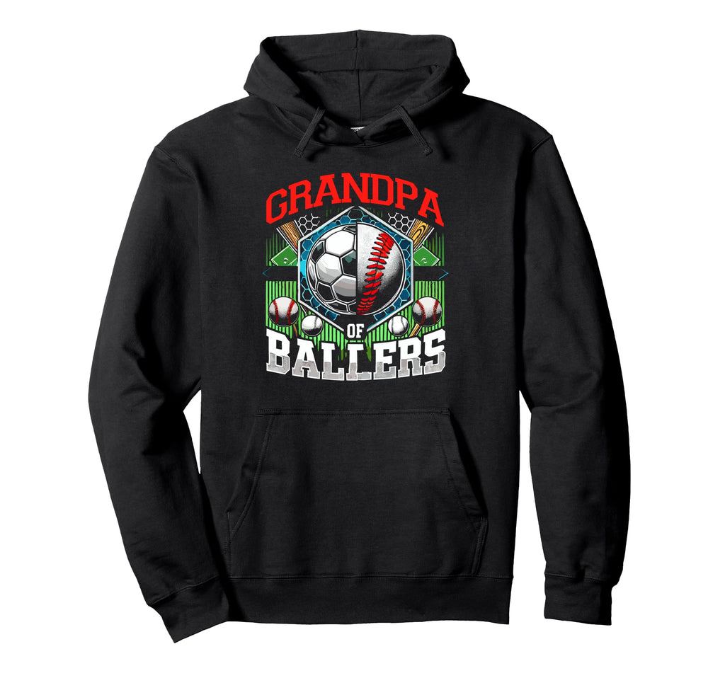 Grandpa Ballers Soccer Baseball Player Hoodie - Unique Graphic Men Women - T-Shirt, Sweatshirt, Hoodie