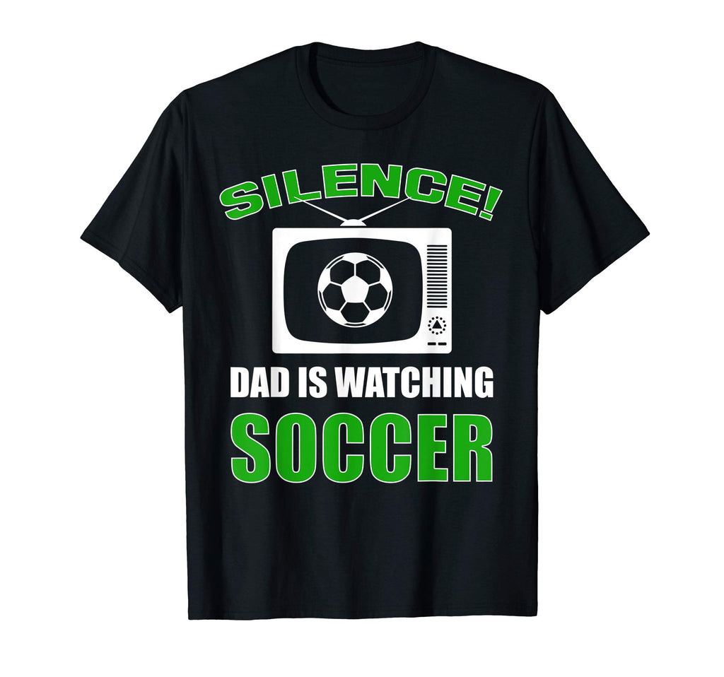 Dad Gift Silence Dad Is Watching T-Shirt - Fun Novelty Design Unisex - T-Shirt, Sweatshirt, Hoodie