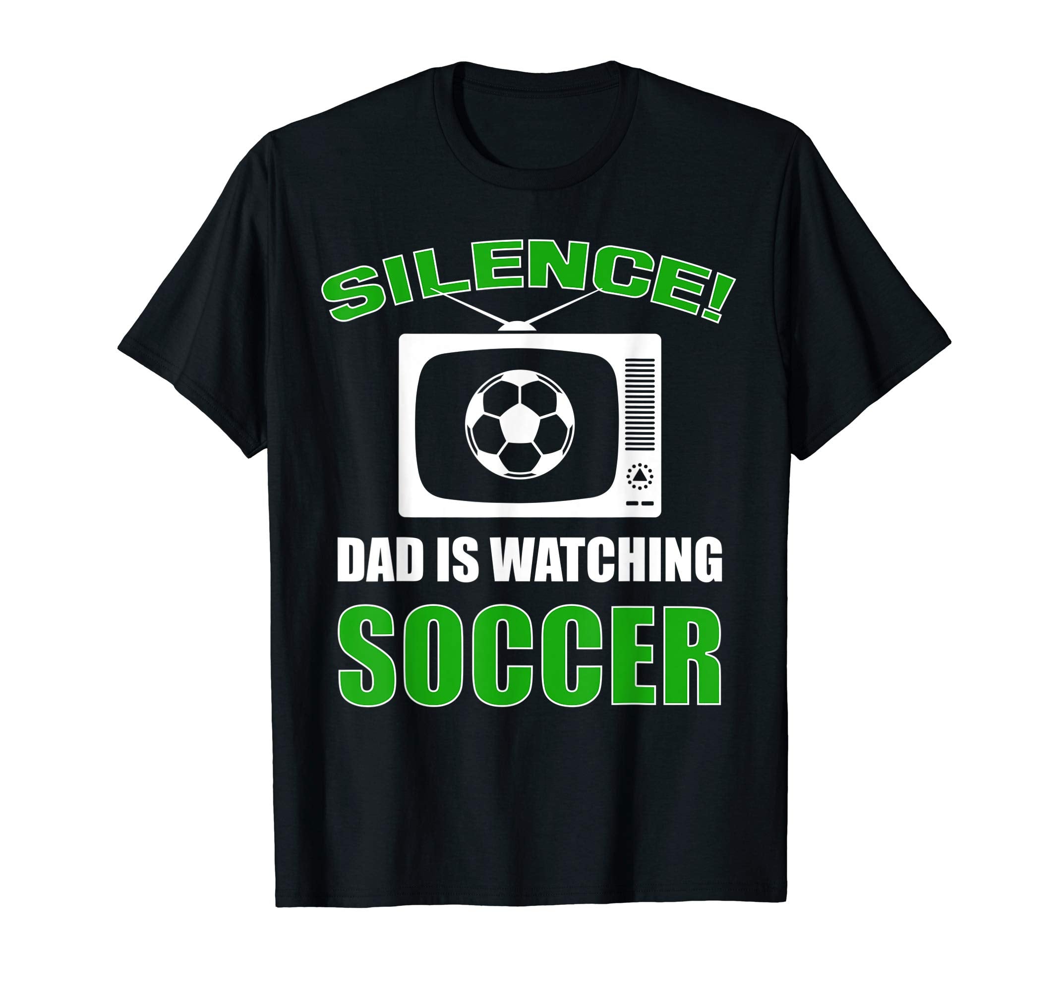Dad Gift Silence Dad Is Watching T-Shirt - Fun Novelty Design Unisex - T-Shirt, Sweatshirt, Hoodie