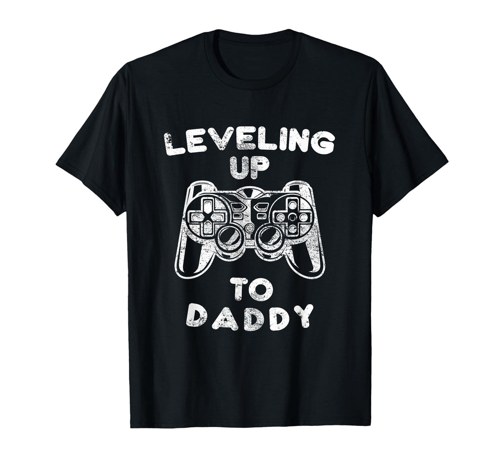 Leveling Up To Daddy Gaming Games T-Shirt - Fun Novelty Design Unisex - T-Shirt, Sweatshirt, Hoodie