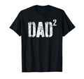 Dad Squared Dad Two Fathers Day T-Shirt - Graphic Print Men Women - T-Shirt, Sweatshirt, Hoodie
