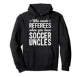 Soccer Uncle Funny Uncle Soccer Player Uncle Hoodie - Graphic Print Unisex - T-Shirt, Sweatshirt, Hoodie