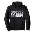 Soccer Grandpa Soccer Player Hoodie - Aesthetic Graphic Men Women - T-Shirt, Sweatshirt, Hoodie