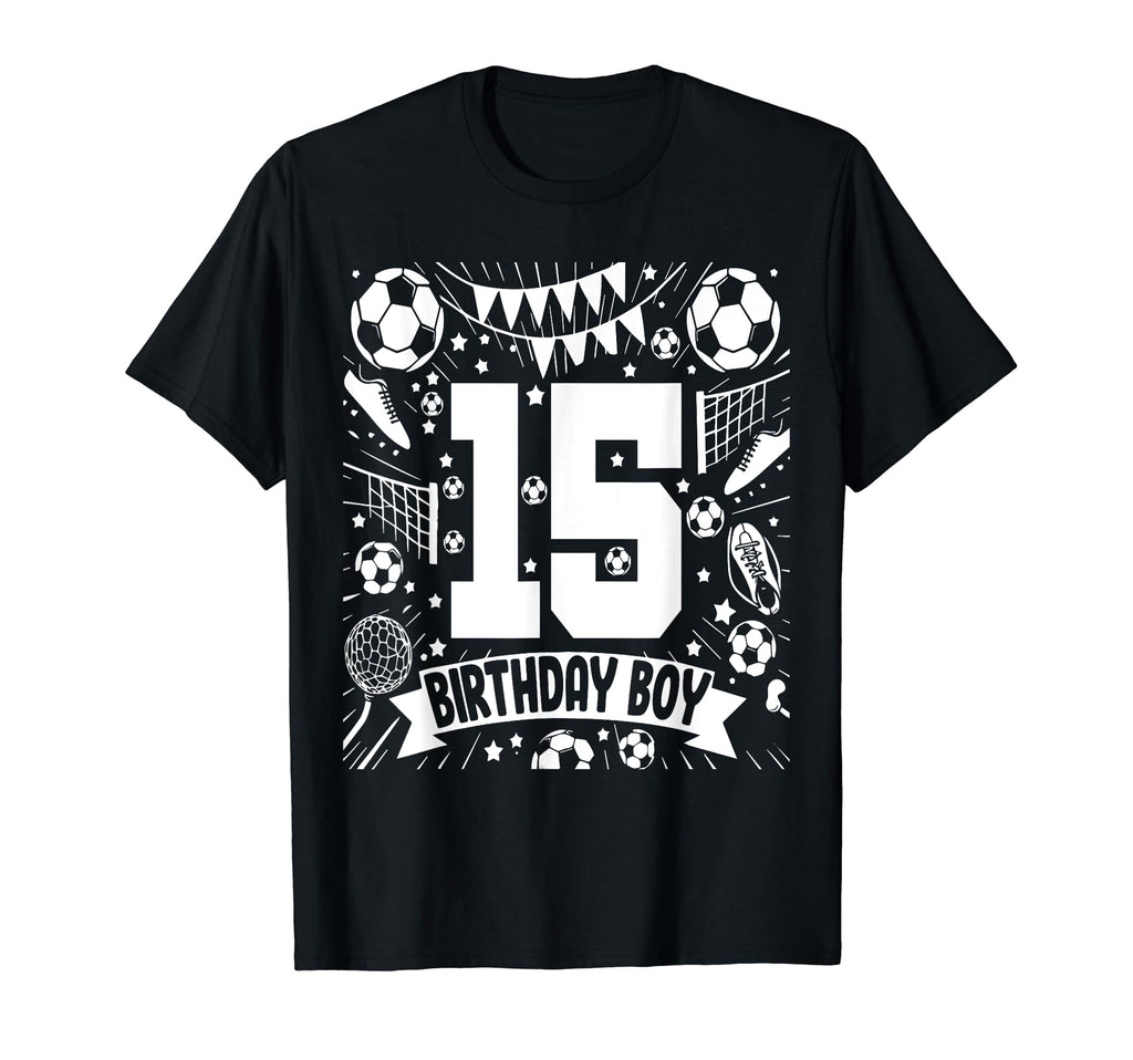 Soccer Birthday 15 Years Football T-Shirt - Streetwear Style for Adults - T-Shirt, Sweatshirt, Hoodie