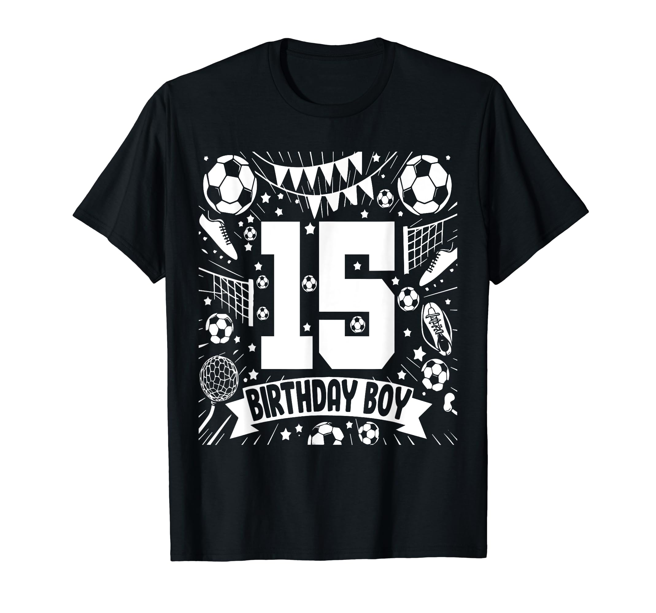 Soccer Birthday 15 Years Football T-Shirt - Streetwear Style for Adults - T-Shirt, Sweatshirt, Hoodie